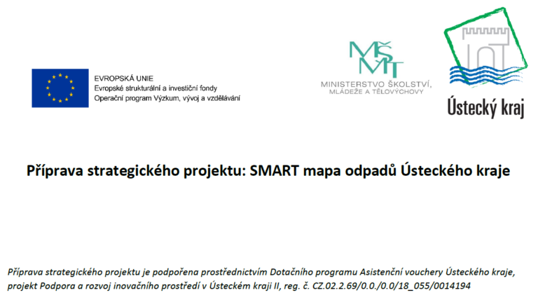 Preparation of the strategic project: the SMART waste map of the Usti nad Labem Region