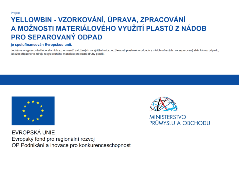 YellowBin – Vzorkování, úprava, zpracování a možnosti materiálového využití plastů z nádob pro separovaný odpad